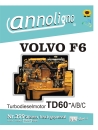 VOLVO 6 Zylinder Diesel Motor Typ TD 60 A/B/C für LKW Serie F 609-613 Werkstatthandbuch/Reparaturanleitung - annoligno 399